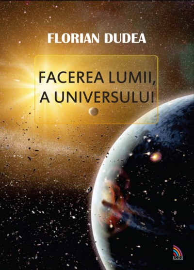 florian dudea-facerea lumii